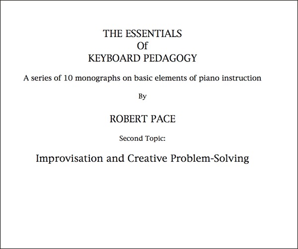 Improvisation/Creative Problem-Solving-Robert Pace