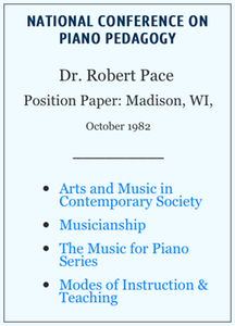 Robert Pace - National Conference On Piano Pedagogy 1: Arts and Music in Contemporary Society