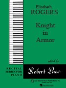 Rogers Knight In Armor-Pace Recital Series
